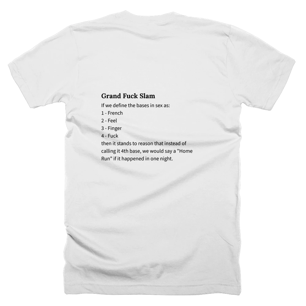 T-shirt with a definition of 'Grand Fuck Slam' printed on the back