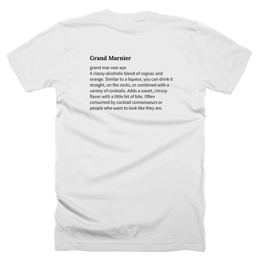 T-shirt with a definition of 'Grand Marnier' printed on the back