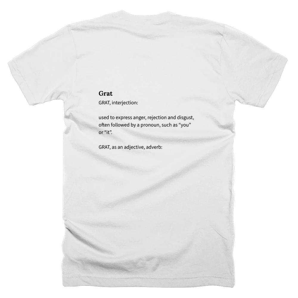 T-shirt with a definition of 'Grat' printed on the back