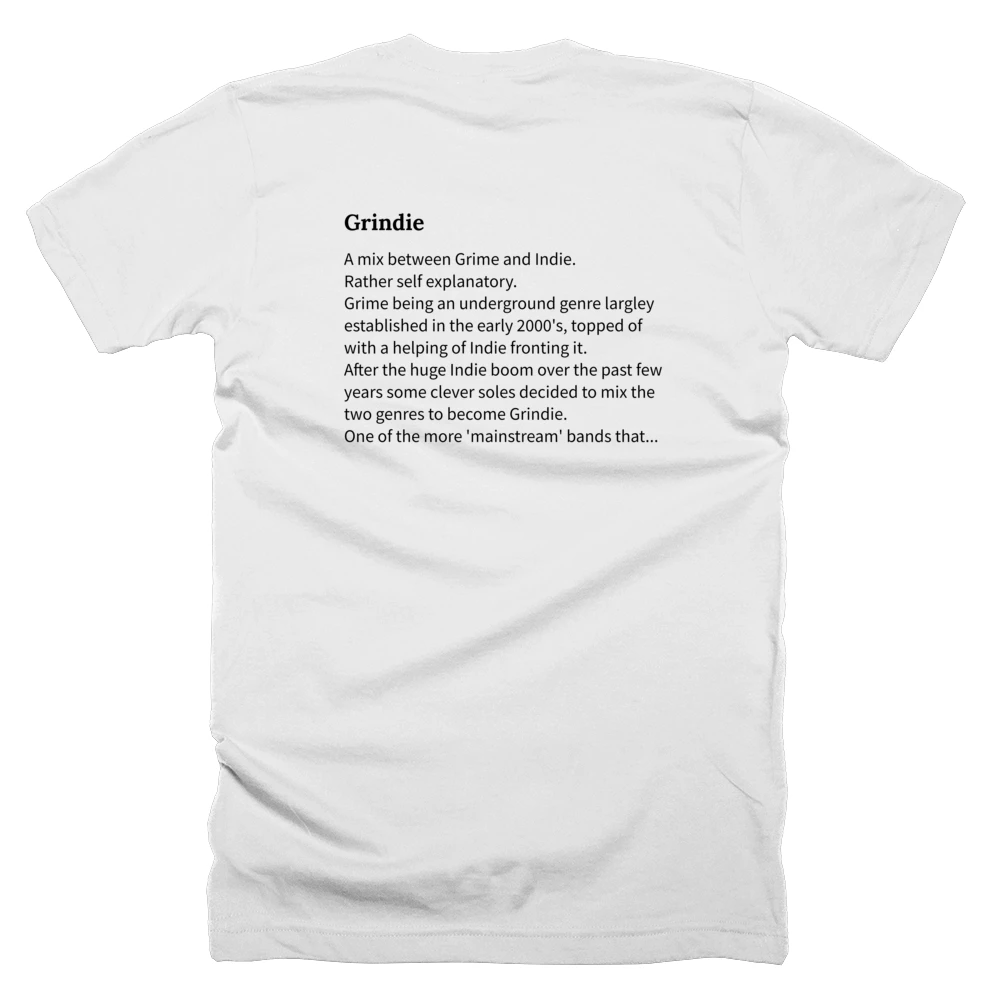 T-shirt with a definition of 'Grindie' printed on the back