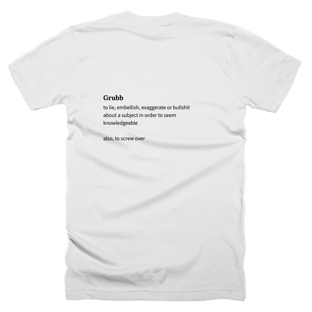 T-shirt with a definition of 'Grubb' printed on the back