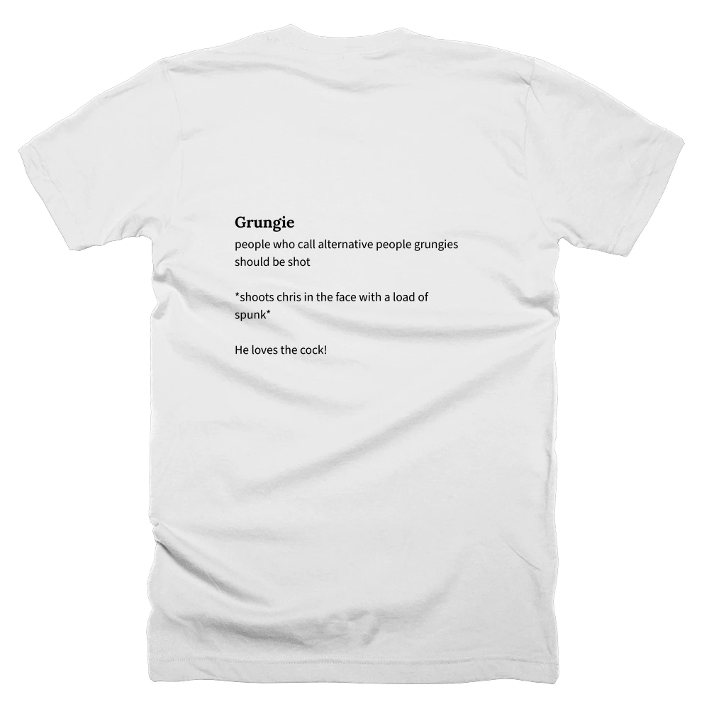 T-shirt with a definition of 'Grungie' printed on the back