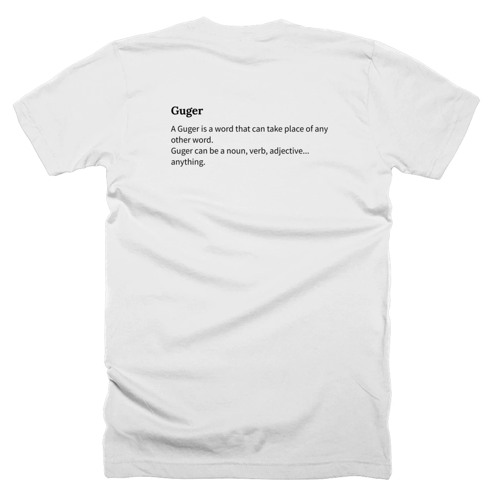 T-shirt with a definition of 'Guger' printed on the back