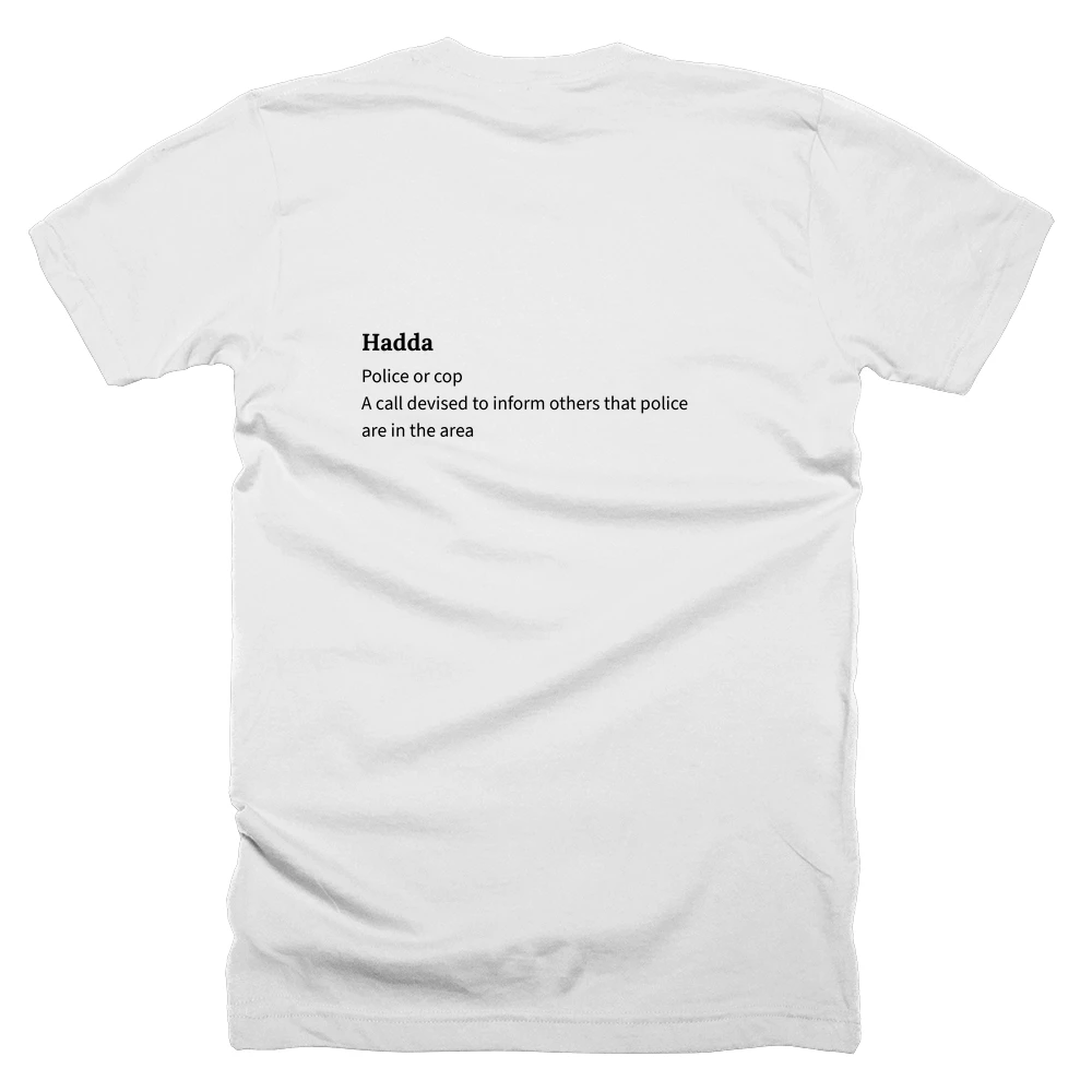 T-shirt with a definition of 'Hadda' printed on the back