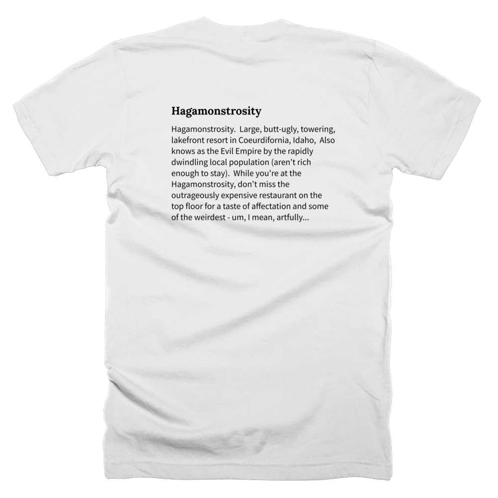 T-shirt with a definition of 'Hagamonstrosity' printed on the back