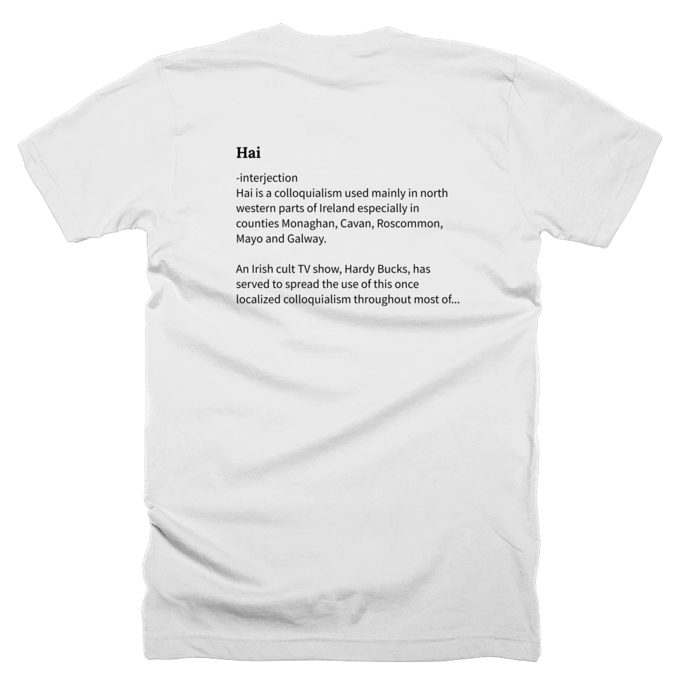 T-shirt with a definition of 'Hai' printed on the back