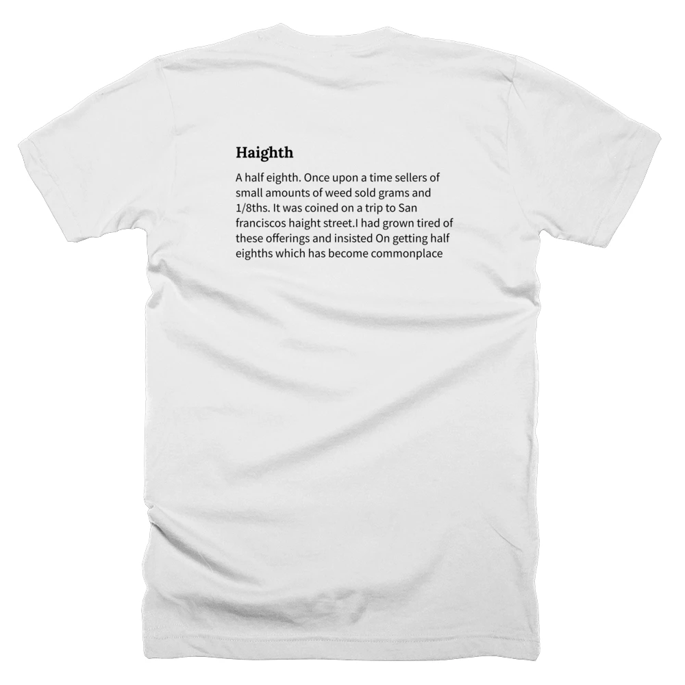 T-shirt with a definition of 'Haighth' printed on the back