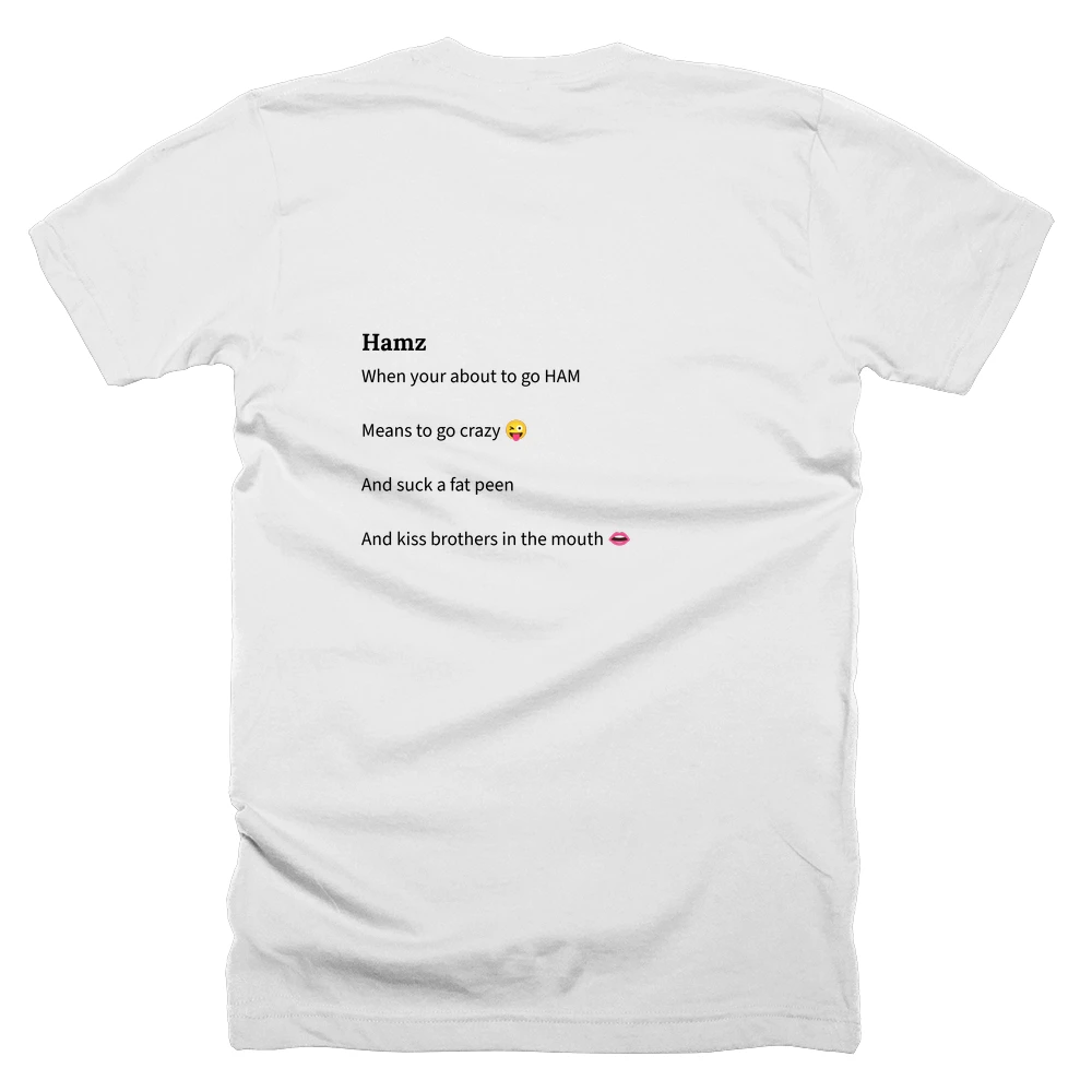T-shirt with a definition of 'Hamz' printed on the back