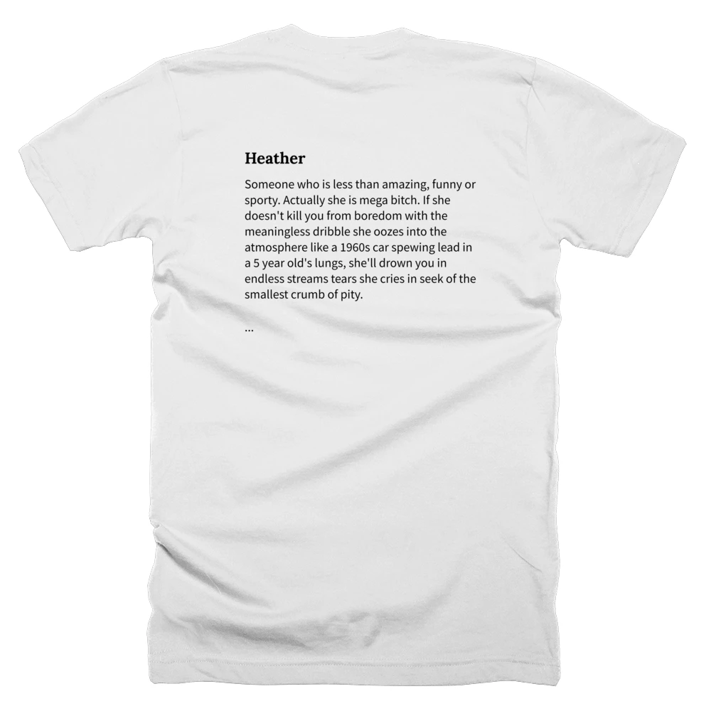 T-shirt with a definition of 'Heather' printed on the back