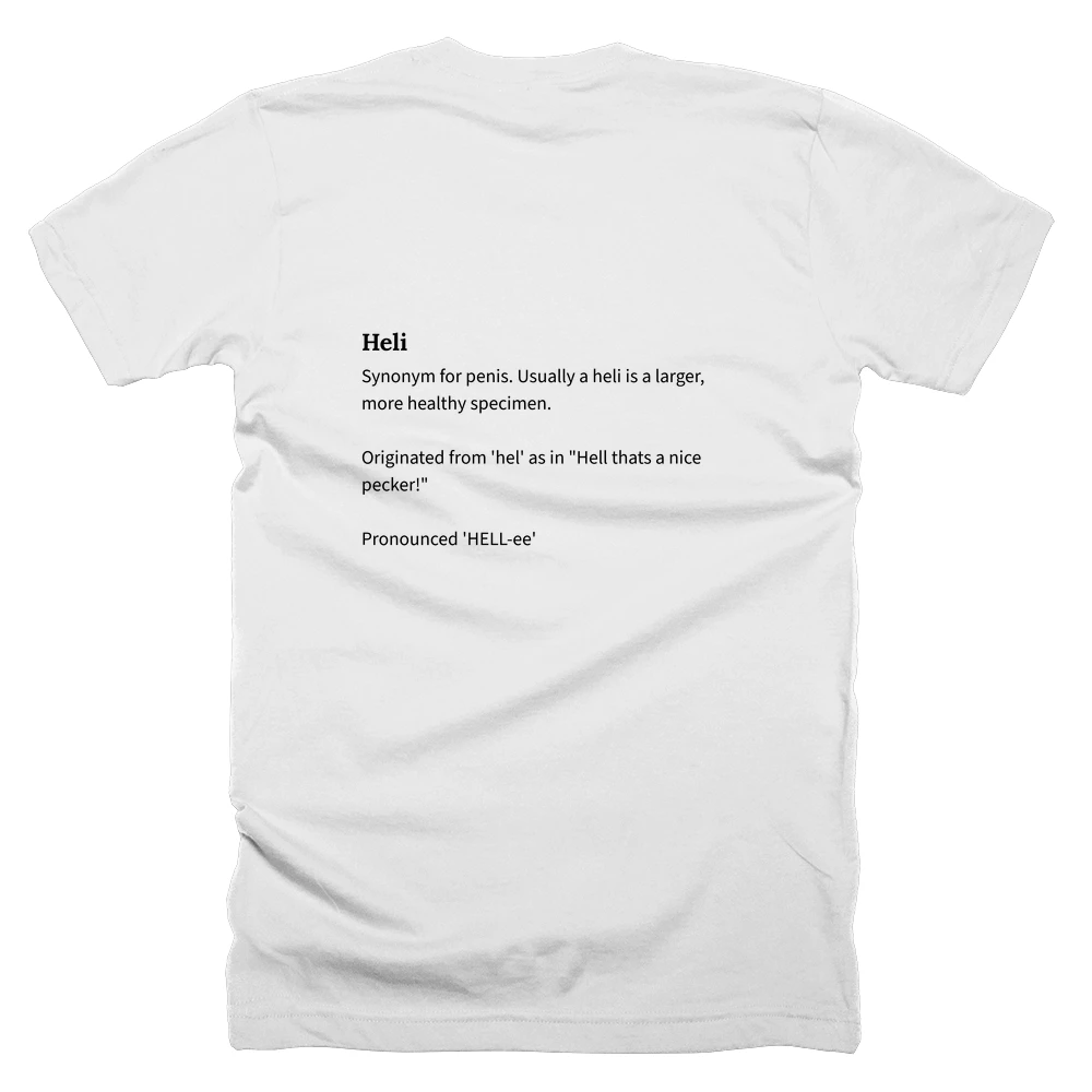 T-shirt with a definition of 'Heli' printed on the back