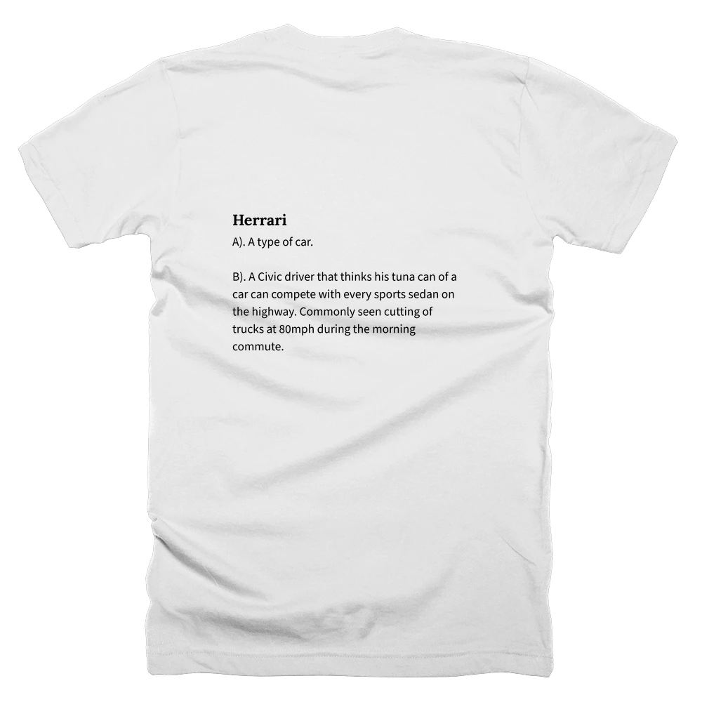 T-shirt with a definition of 'Herrari' printed on the back