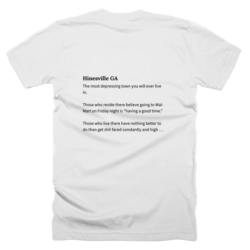 T-shirt with a definition of 'Hinesville GA' printed on the back