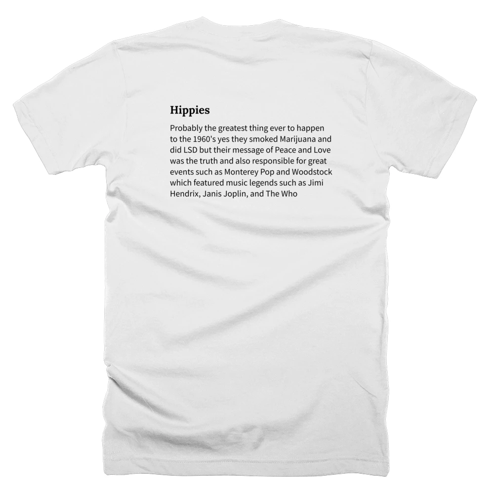 T-shirt with a definition of 'Hippies' printed on the back