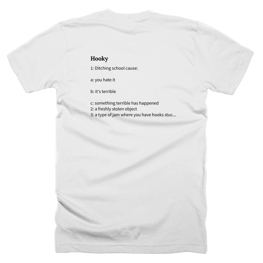 T-shirt with a definition of 'Hooky' printed on the back