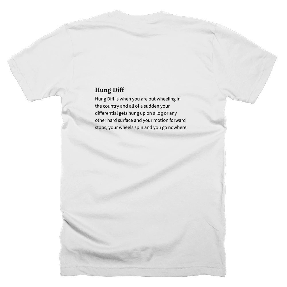 T-shirt with a definition of 'Hung Diff' printed on the back