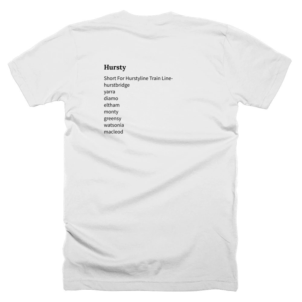 T-shirt with a definition of 'Hursty' printed on the back