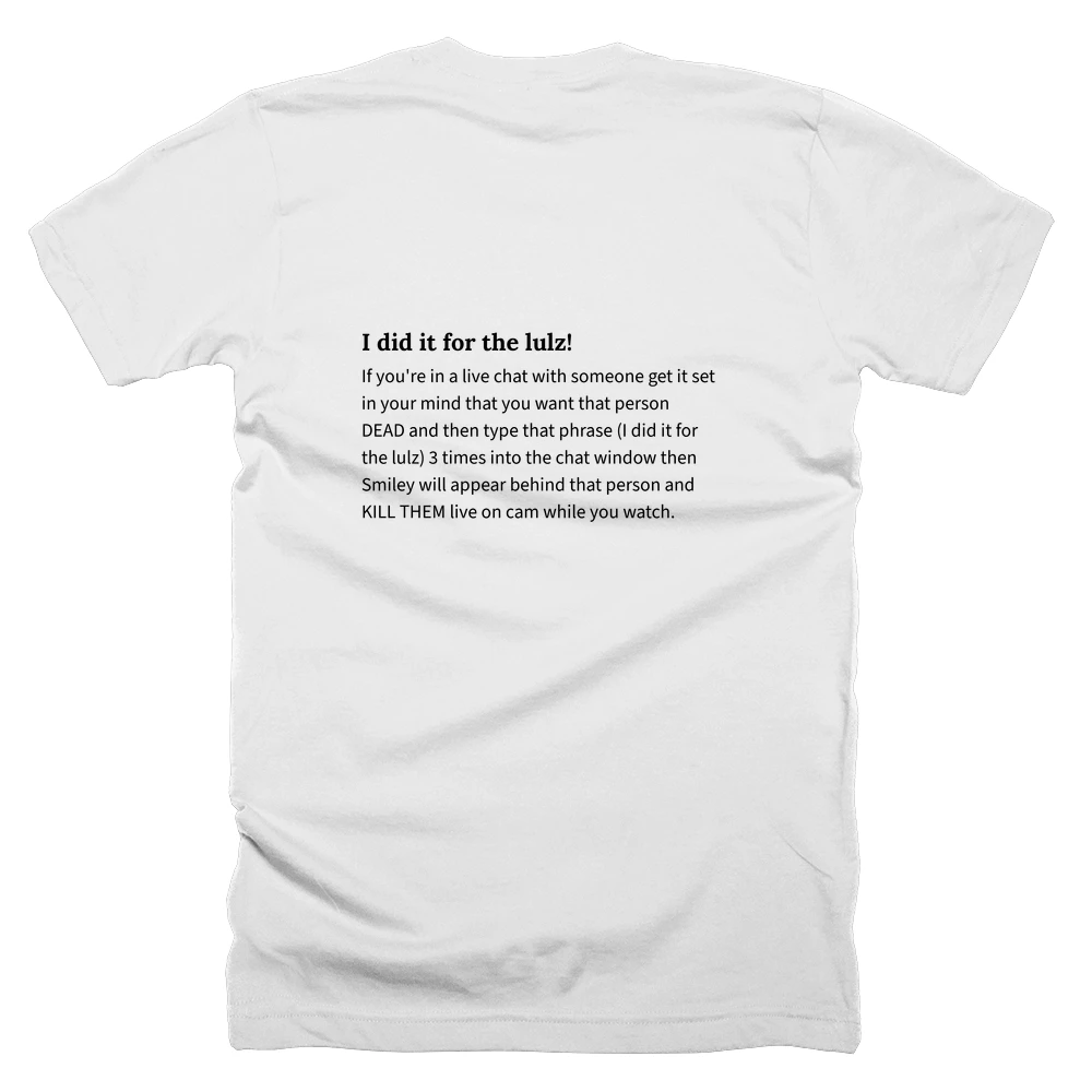 T-shirt with a definition of 'I did it for the lulz!' printed on the back