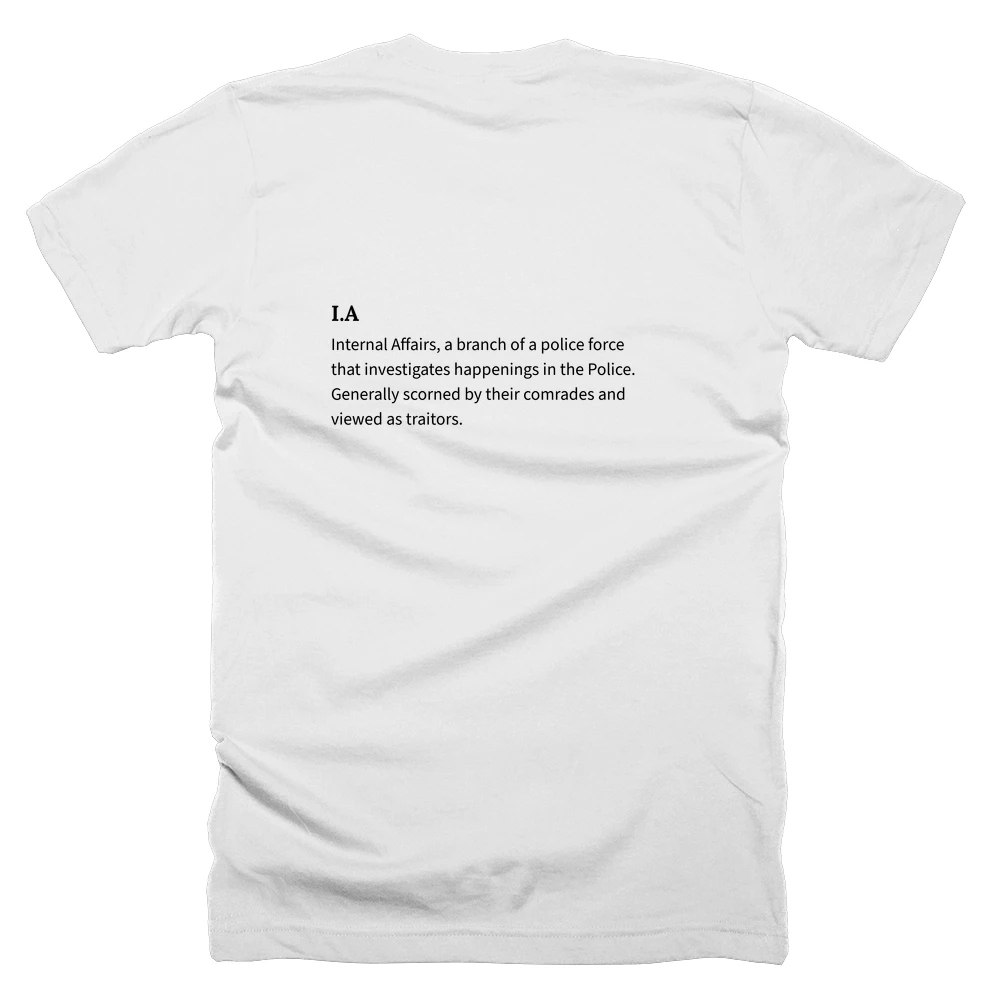 T-shirt with a definition of 'I.A' printed on the back