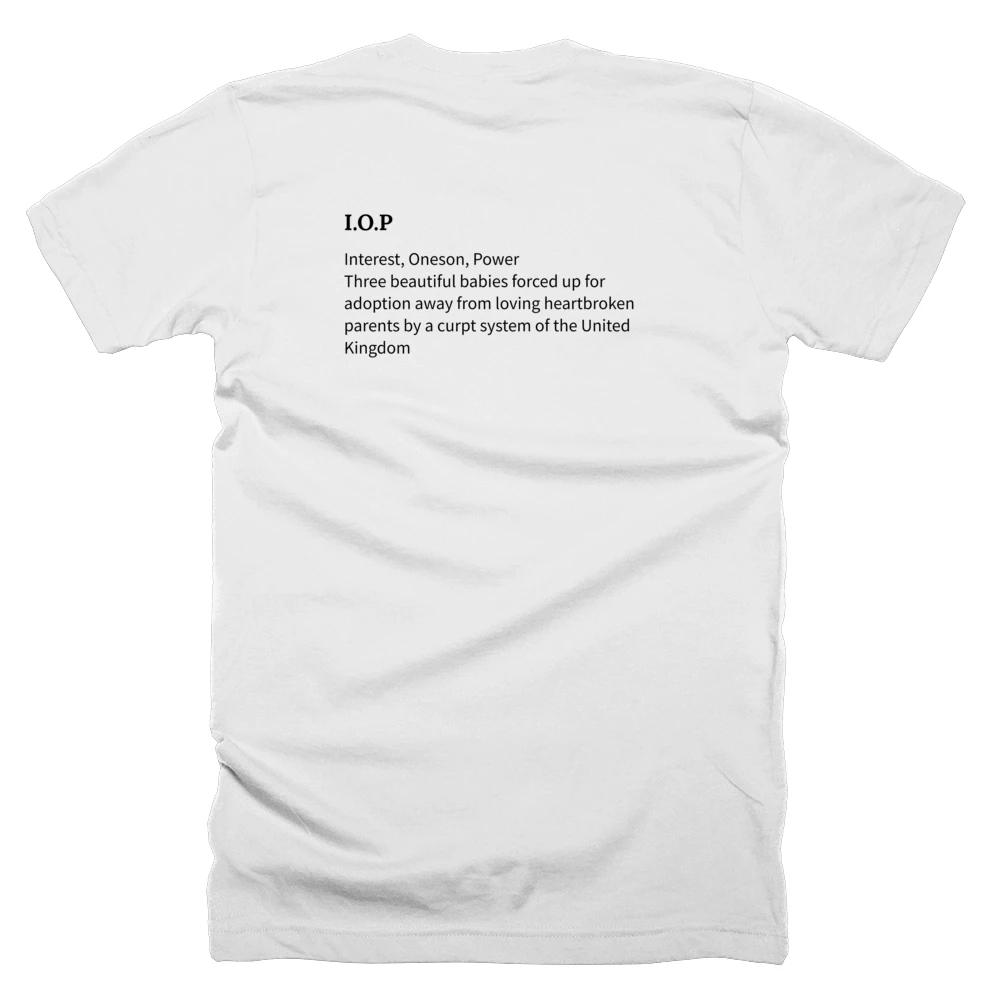 T-shirt with a definition of 'I.O.P' printed on the back