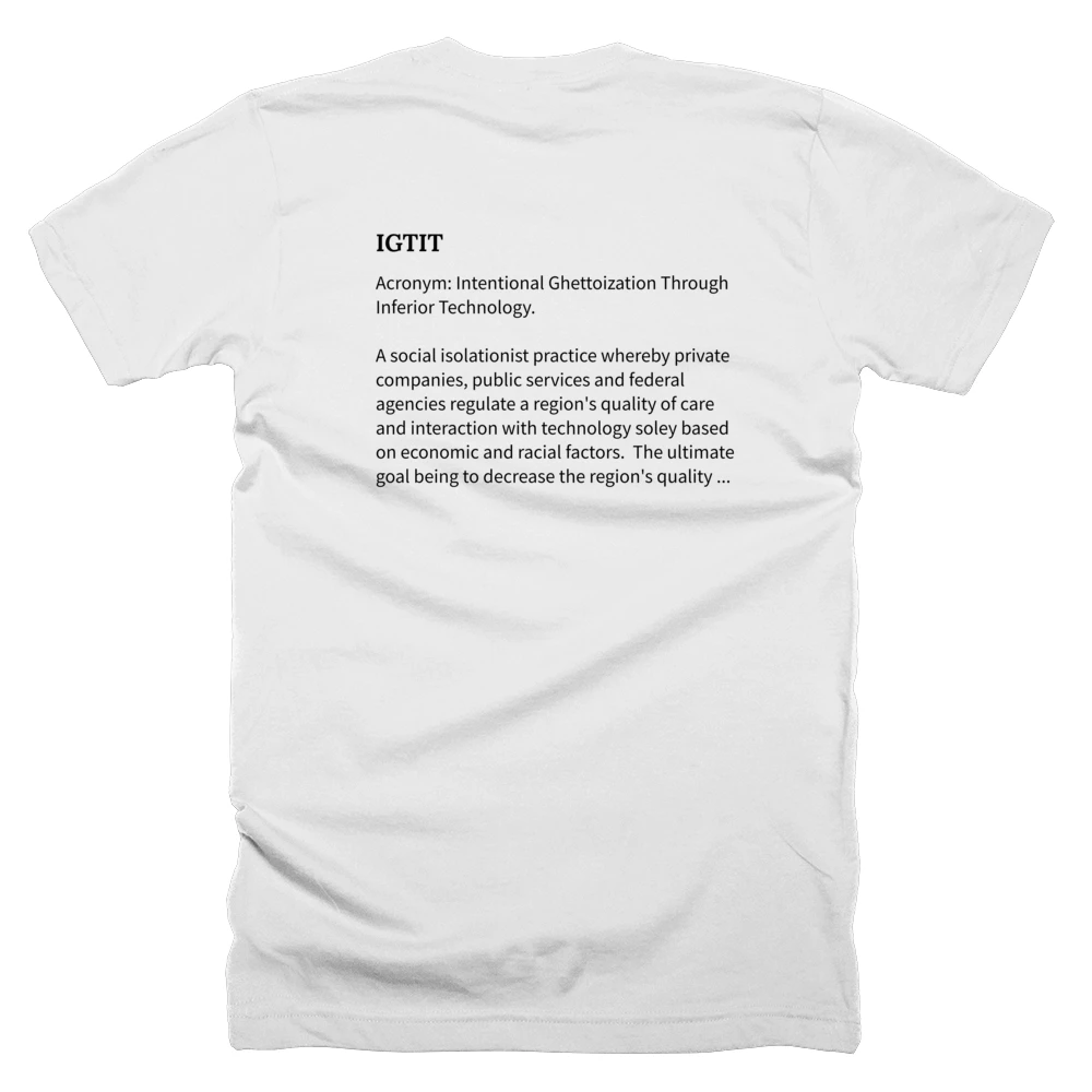 T-shirt with a definition of 'IGTIT' printed on the back