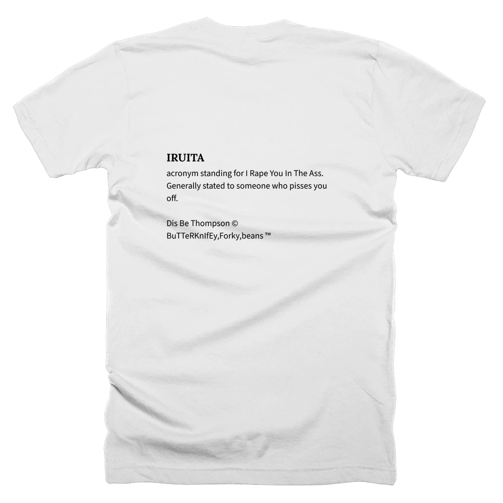 T-shirt with a definition of 'IRUITA' printed on the back