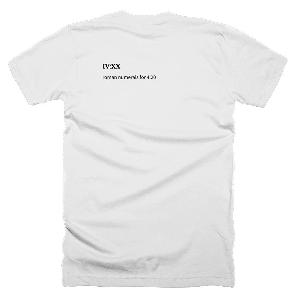 T-shirt with a definition of 'IV:XX' printed on the back