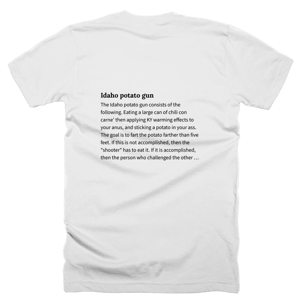 T-shirt with a definition of 'Idaho potato gun' printed on the back