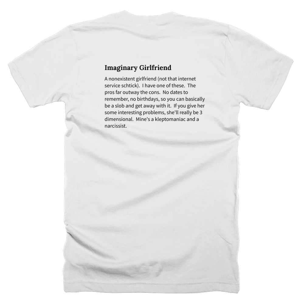 T-shirt with a definition of 'Imaginary Girlfriend' printed on the back
