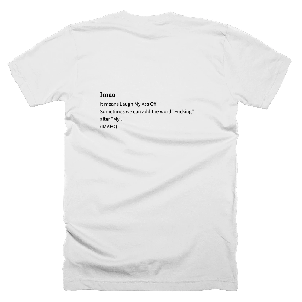 T-shirt with a definition of 'Imao' printed on the back