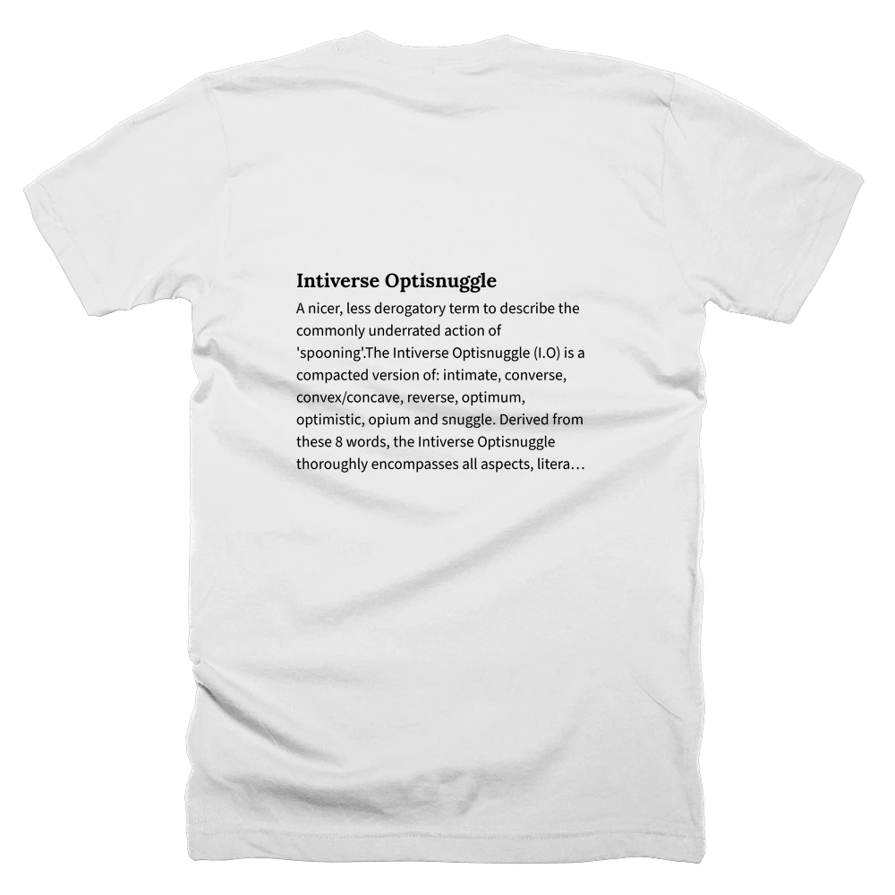 T-shirt with a definition of 'Intiverse Optisnuggle' printed on the back