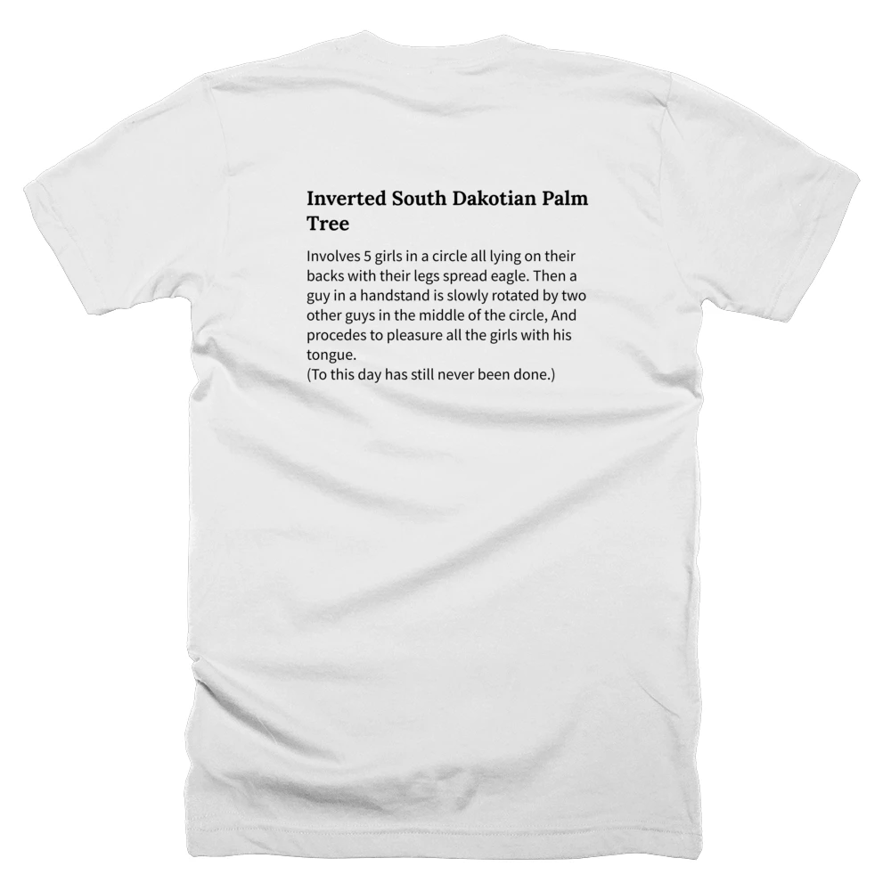 T-shirt with a definition of 'Inverted South Dakotian Palm Tree' printed on the back