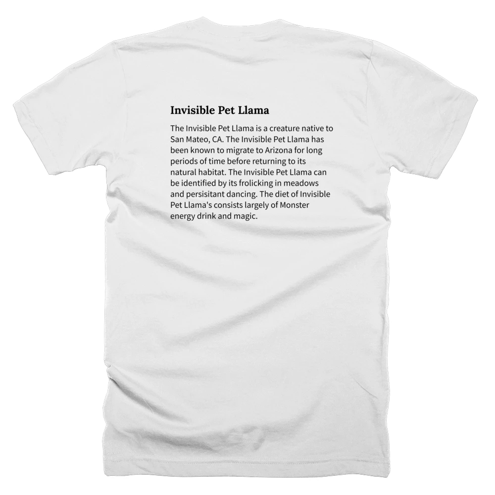 T-shirt with a definition of 'Invisible Pet Llama' printed on the back