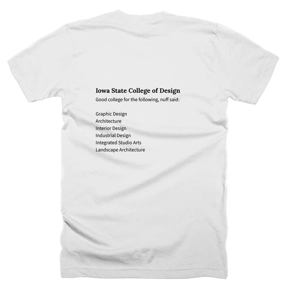 T-shirt with a definition of 'Iowa State College of Design' printed on the back