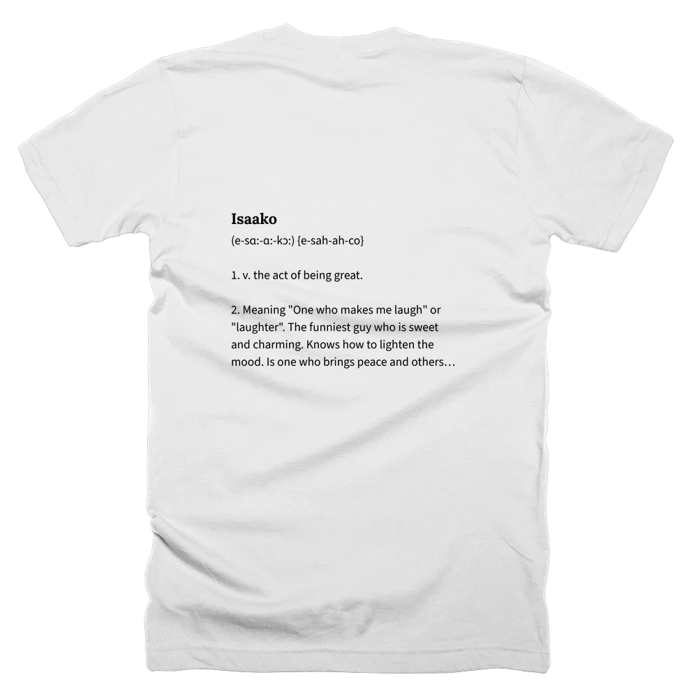 T-shirt with a definition of 'Isaako' printed on the back