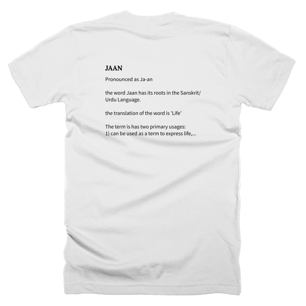 T-shirt with a definition of 'JAAN' printed on the back