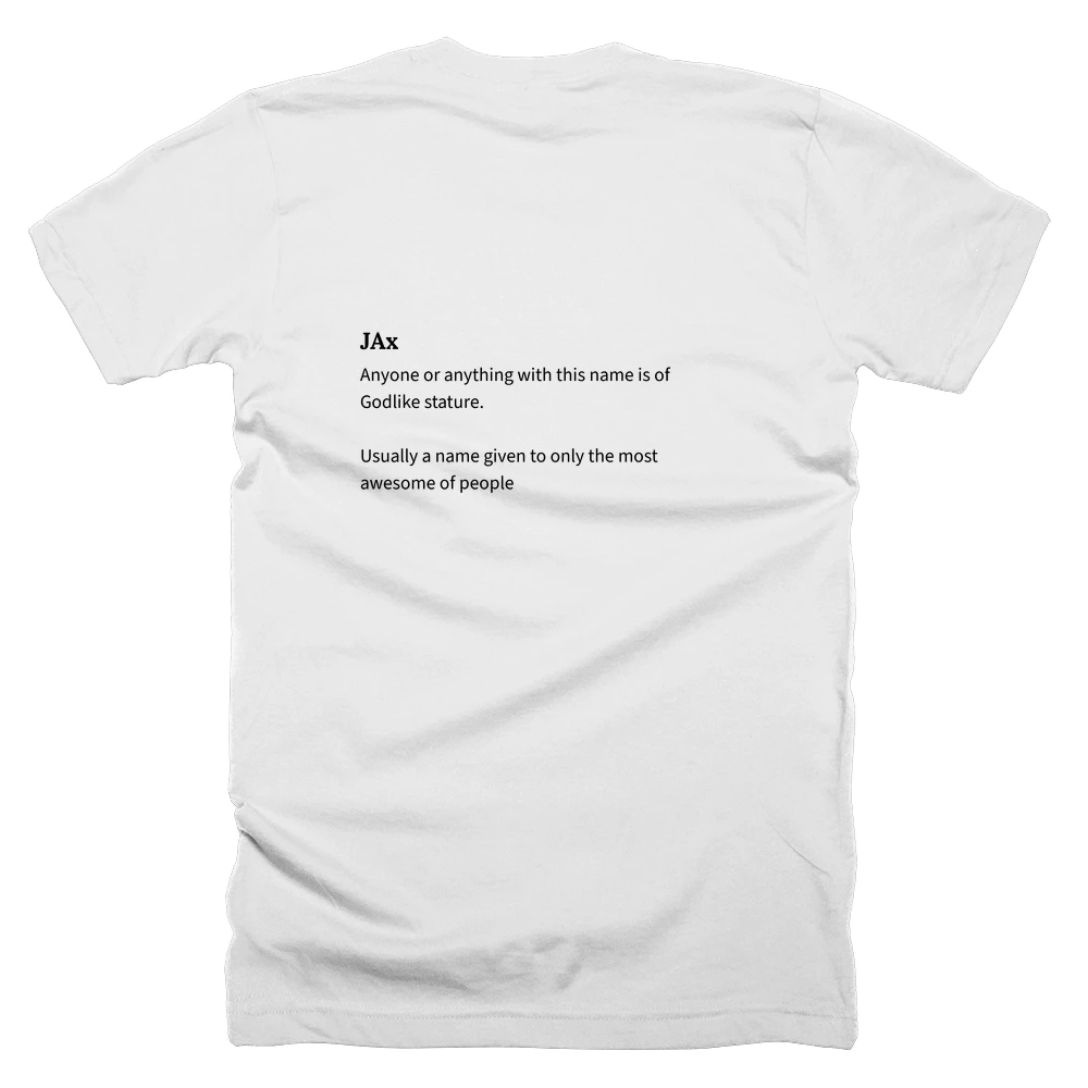 T-shirt with a definition of 'JAx' printed on the back