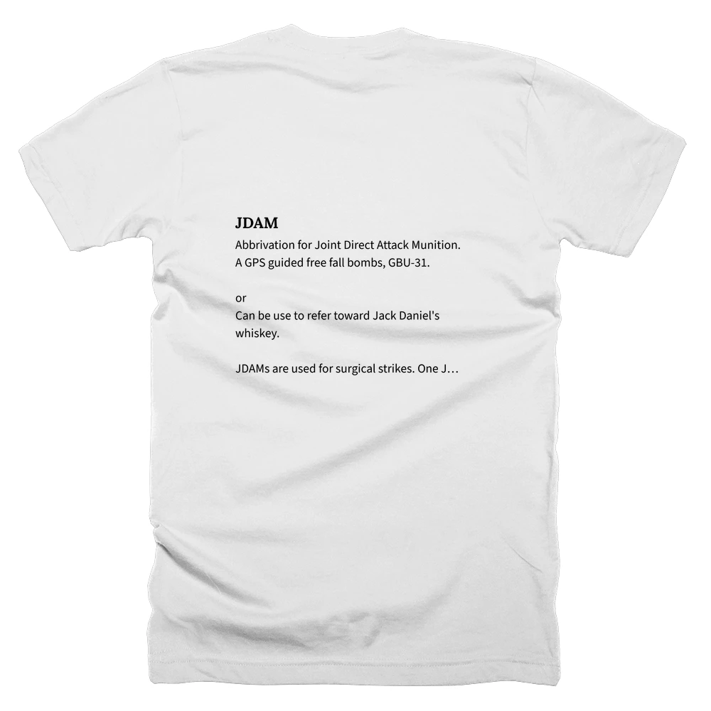 T-shirt with a definition of 'JDAM' printed on the back