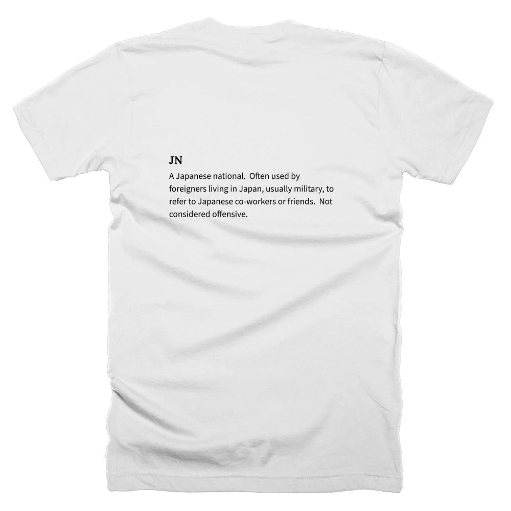 T-shirt with a definition of 'JN' printed on the back