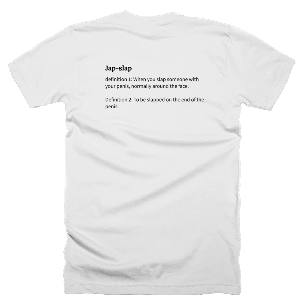 T-shirt with a definition of 'Jap-slap' printed on the back