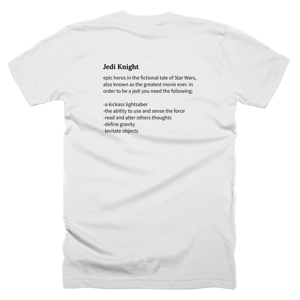 T-shirt with a definition of 'Jedi Knight' printed on the back