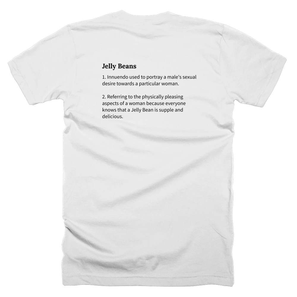 T-shirt with a definition of 'Jelly Beans' printed on the back