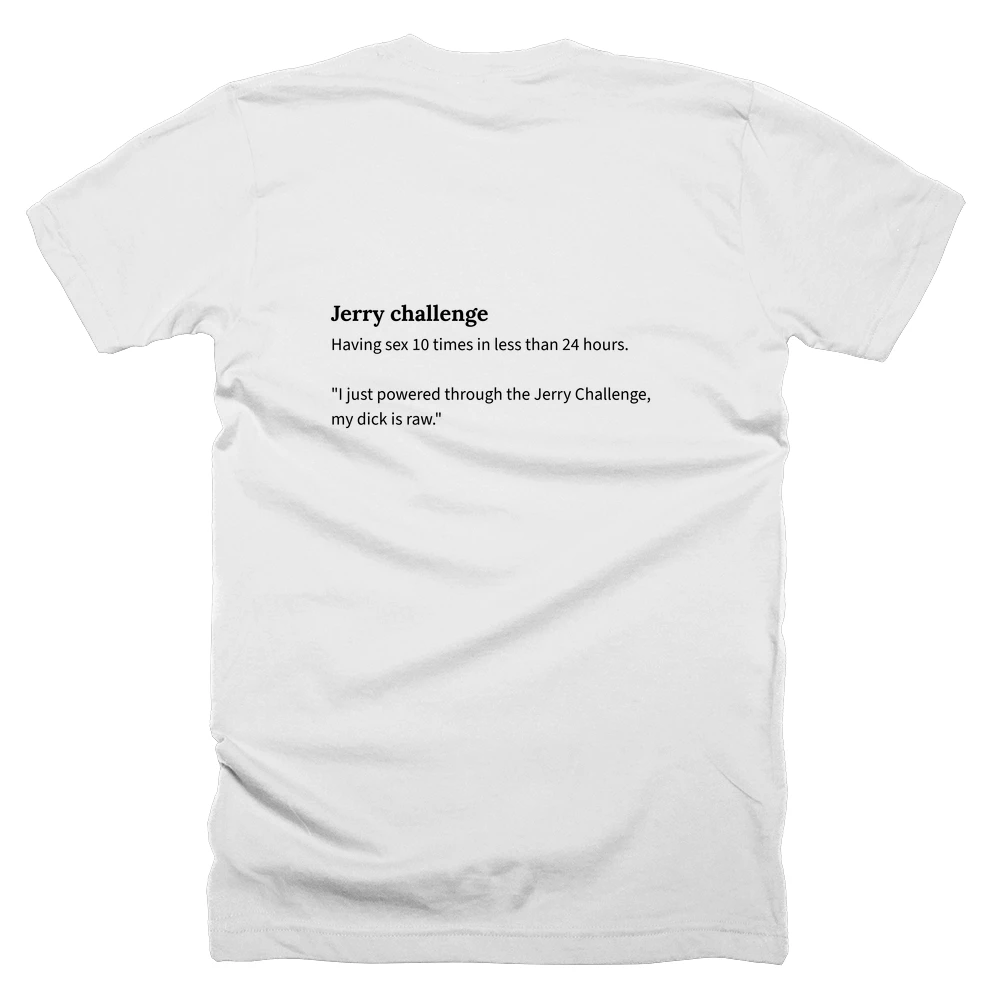 T-shirt with a definition of 'Jerry challenge' printed on the back