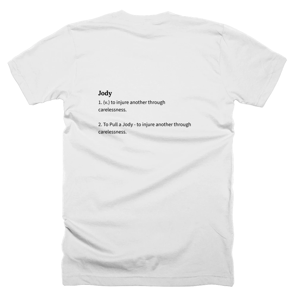 T-shirt with a definition of 'Jody' printed on the back