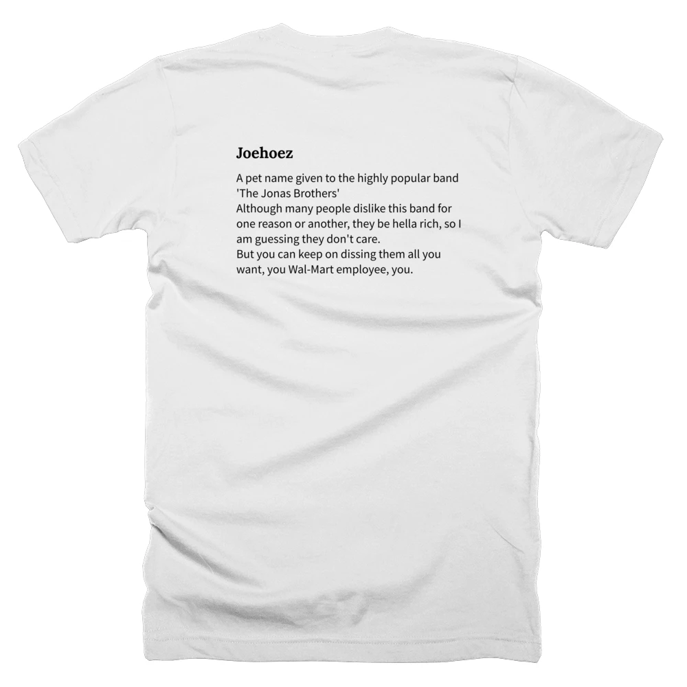 T-shirt with a definition of 'Joehoez' printed on the back