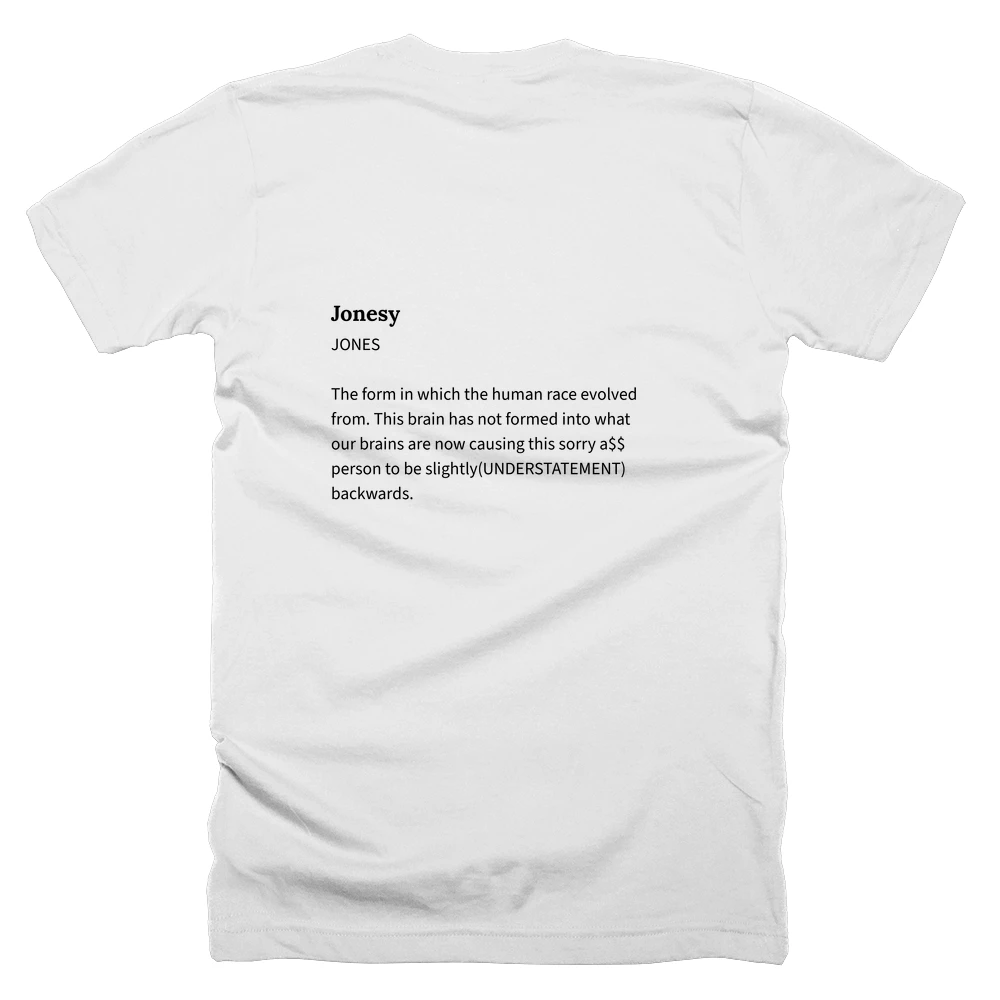 T-shirt with a definition of 'Jonesy' printed on the back