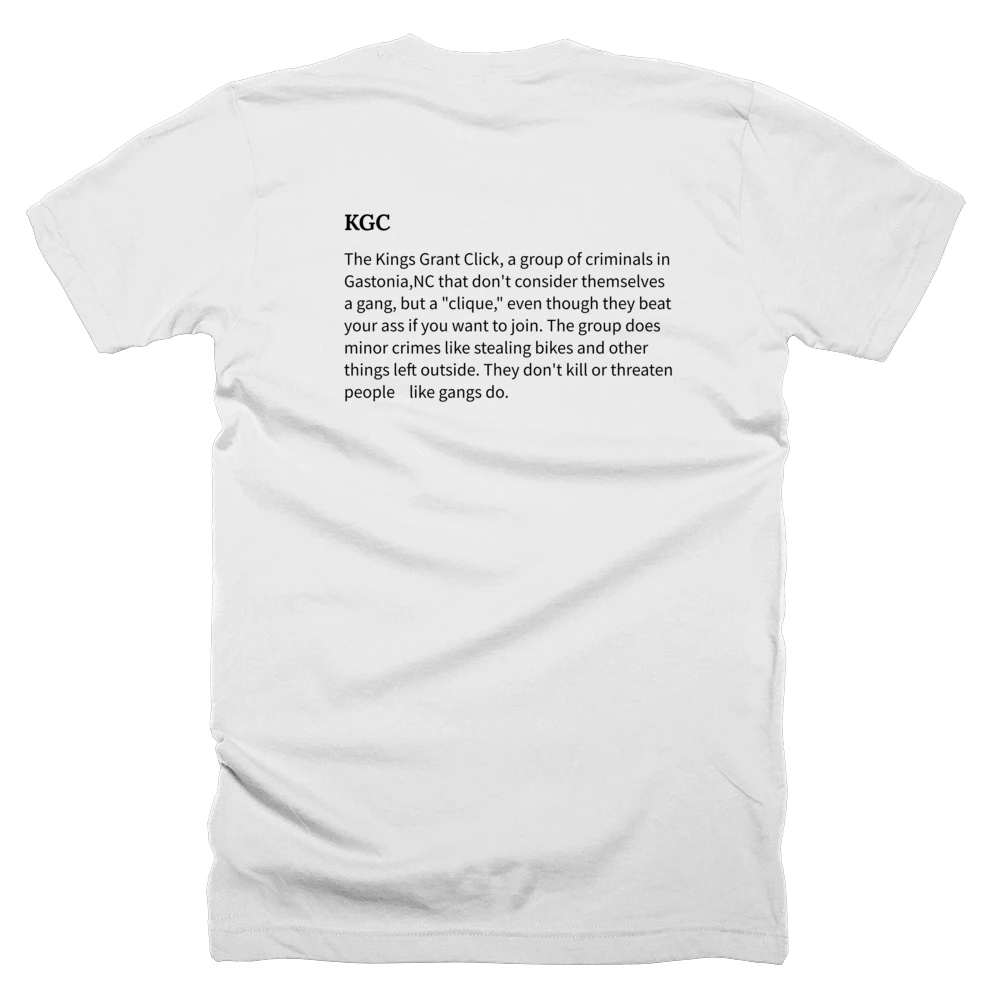 T-shirt with a definition of 'KGC' printed on the back