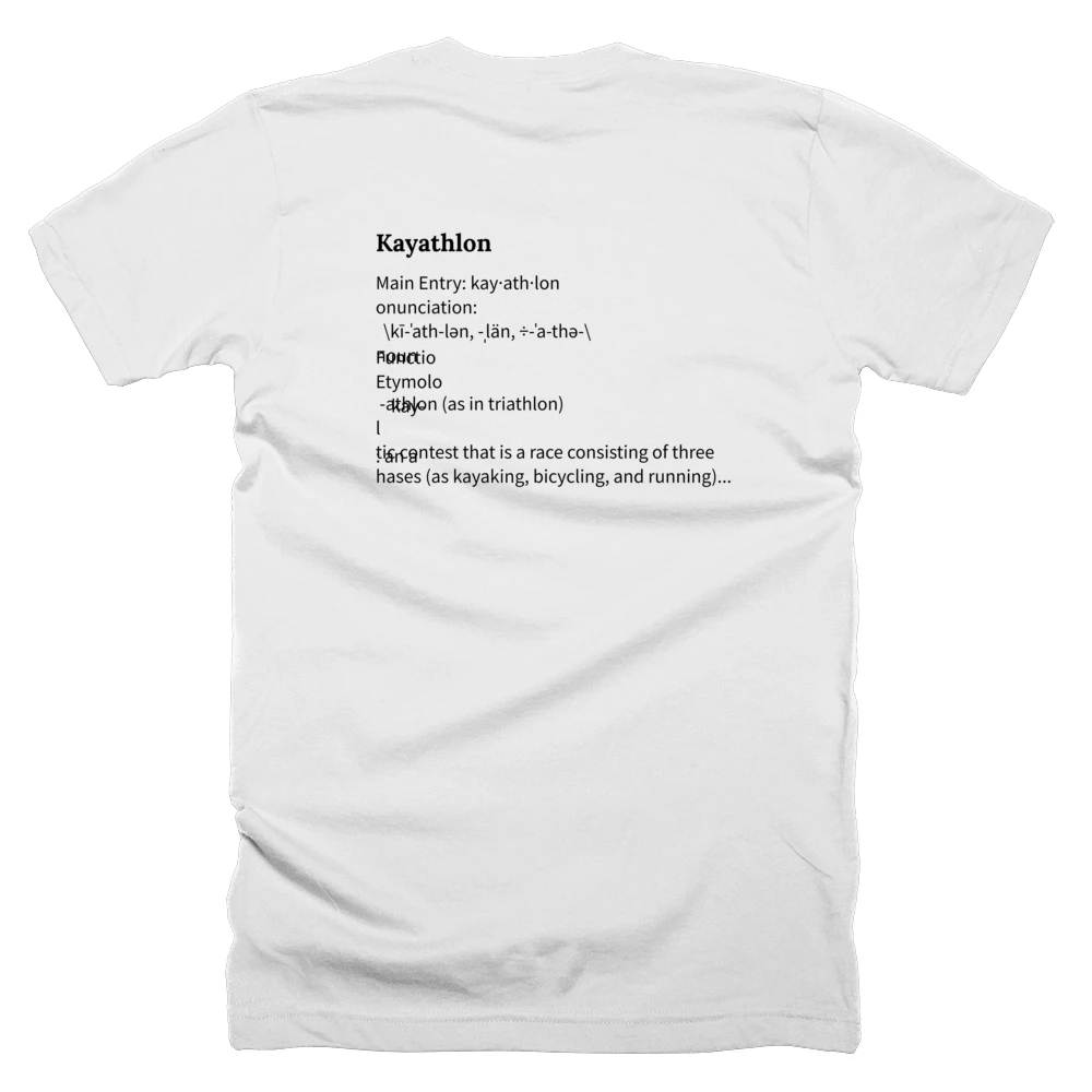 T-shirt with a definition of 'Kayathlon' printed on the back