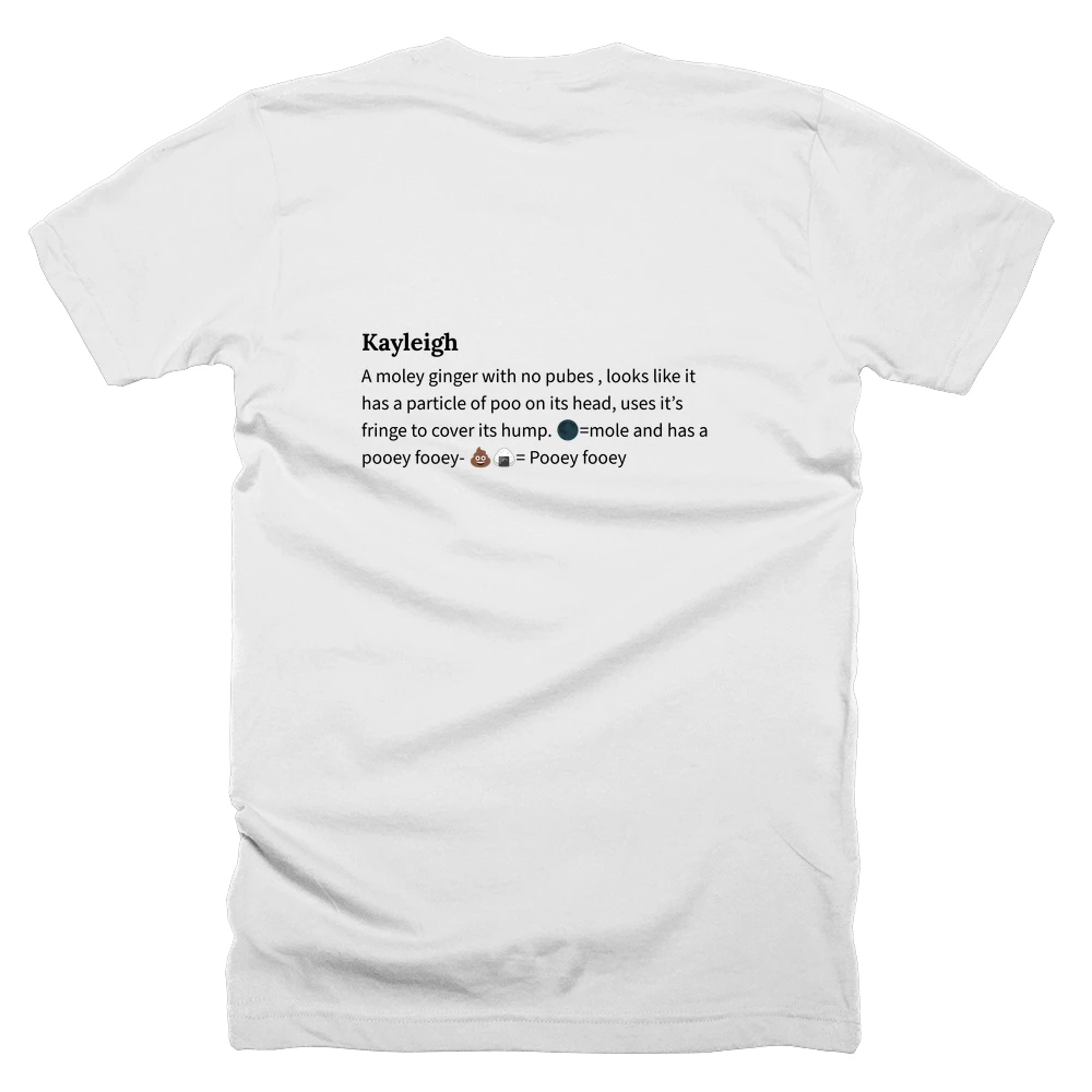 T-shirt with a definition of 'Kayleigh' printed on the back