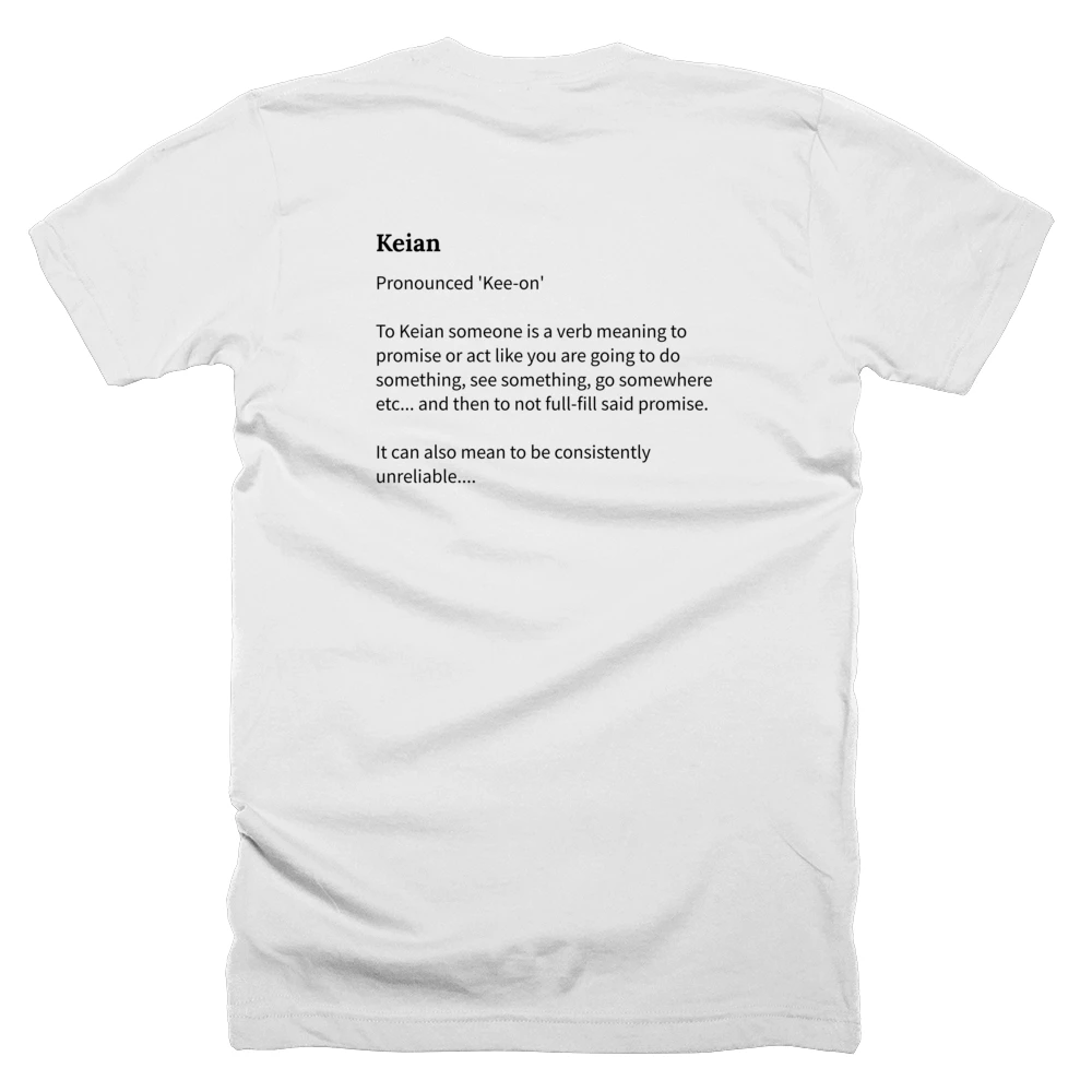 T-shirt with a definition of 'Keian' printed on the back