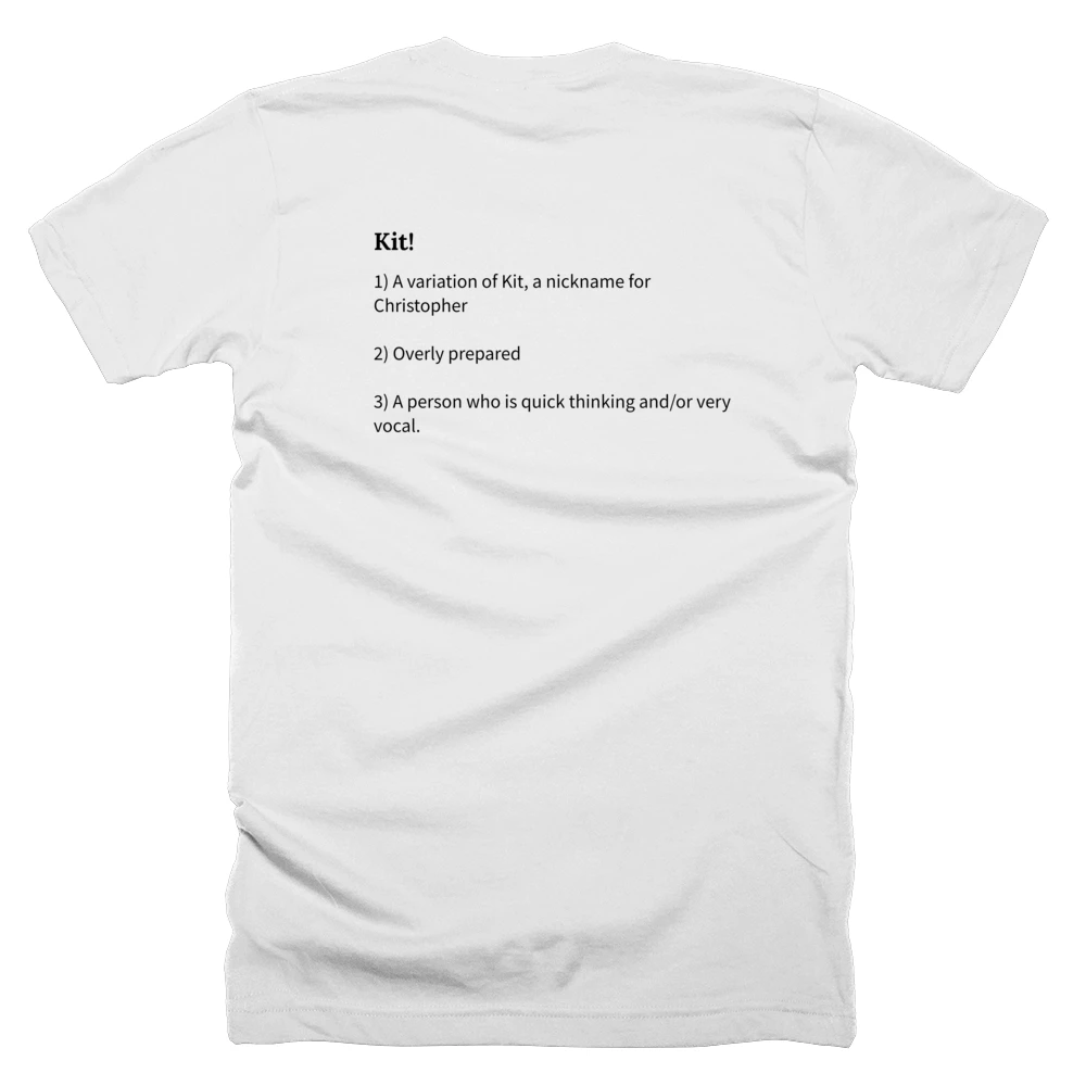 T-shirt with a definition of 'Kit!' printed on the back
